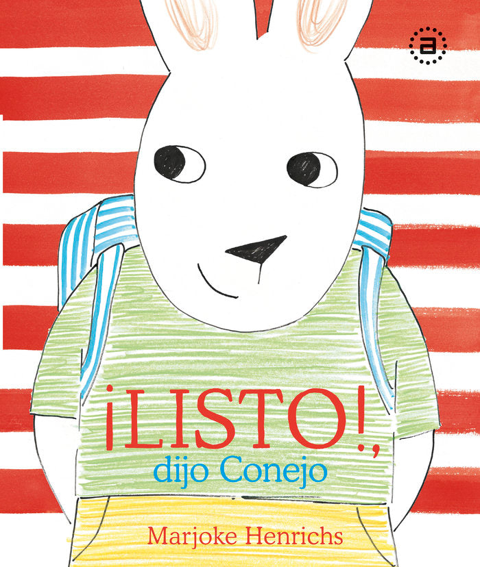 LISTO! DIJO CONEJO, de HENRICHS | portada del libro