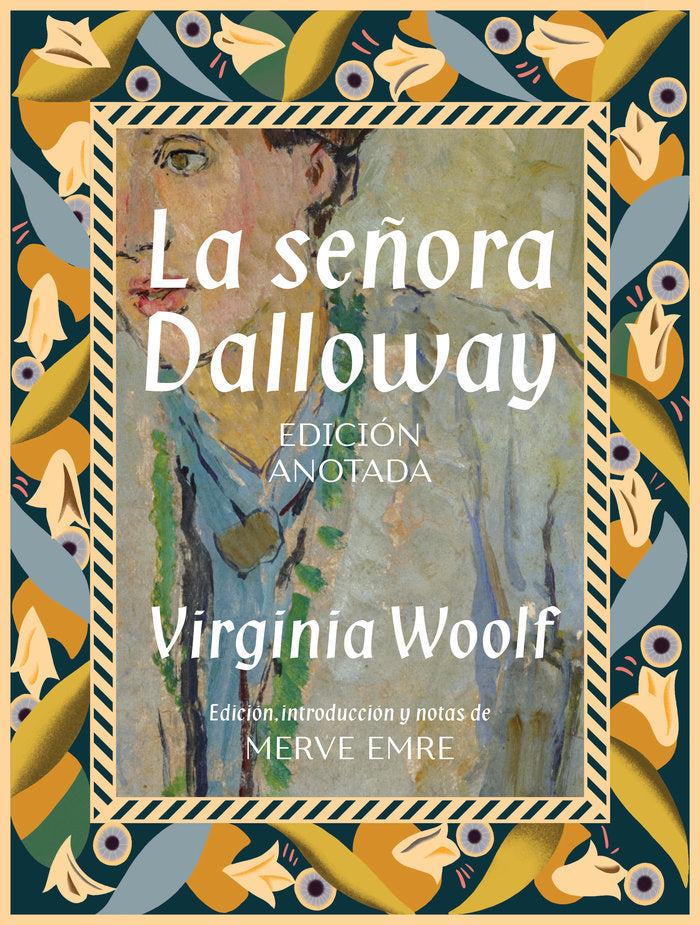 SEÑORA DALLOWAY, LA. EDICION ANOTADA, de WOOLF | portada del libro