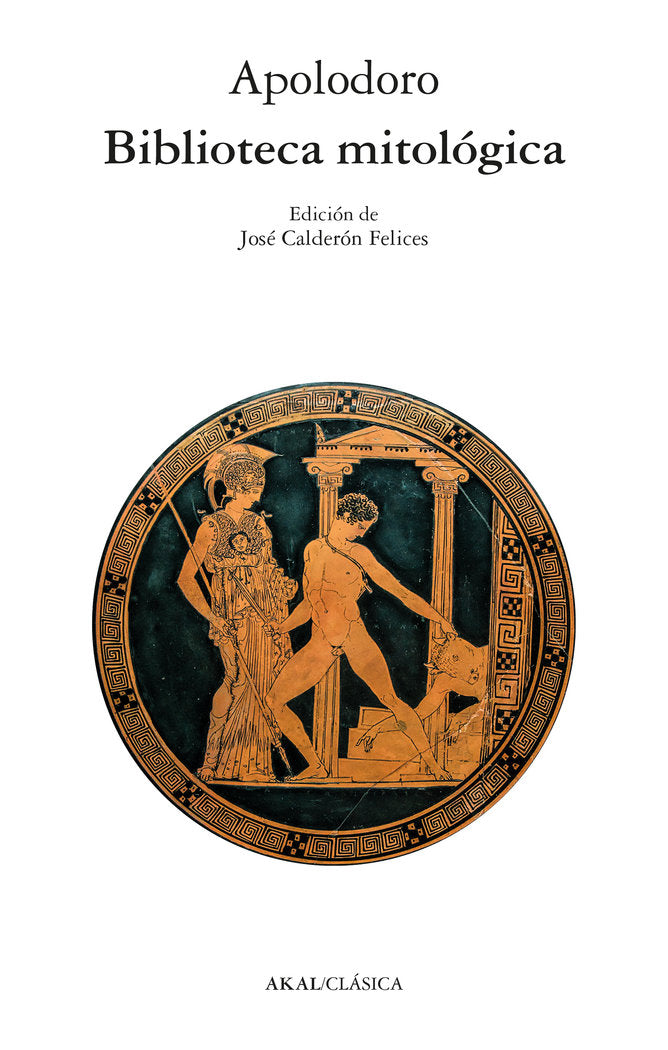 BIBLIOTECA MITOLOGICA, de APOLODORO CALDERON FELICES | portada del libro