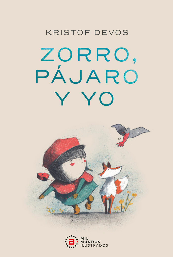 ZORRO, PAJARO Y YO, de DEVOS | portada del libro