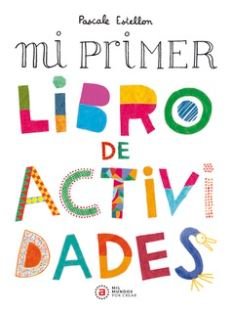 MI PRIMER LIBRO DE ACTIVIDADES, de AA.VV. | portada del libro