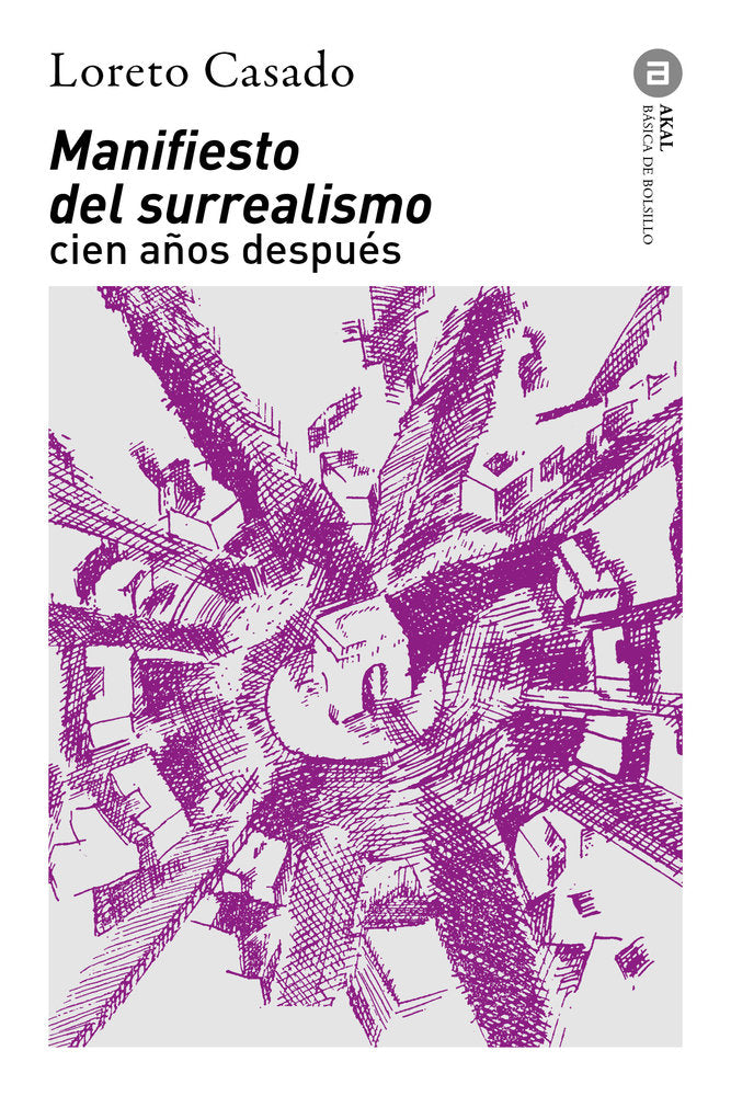 MANIFIESTO DEL SURREALISMO CIEN AÑOS DESPUÉS, de CASADO | portada del libro