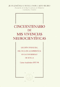 Cincuentenario de mis vivencias neurocient¡ficas, de JIMENEZ-CASTELLANOS Y CALVO-RUBIO | portada del libro