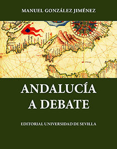 ANDALUCIA A DEBATE, de MANUEL GONZALEZ JIMENEZ. | portada del libro