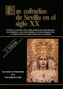 Las cofrad¡as de Sevilla en el siglo XX. | portada del libro
