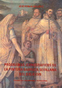 Programas Iconográficos de la pintura barroca sevillana del siglo XVII, de Fernández López | portada del libro