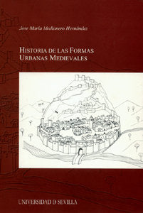 Historia de las Formas Urbanas Medievales, de MEDIANERO HERNANDEZ | portada del libro