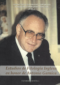 ESTUDIOS FILOLOGIA INGLESA EN HONOR ANTONIO GARNICA, de GARRUDO,F. | portada del libro