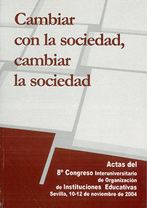Actas Octavo Congreso Interuniversitario de Organización de Instituciones educativas, de AA.VV. | portada del libro