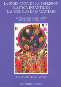 ENSEÑANZA DE LA EXPRESION PLASTICA INFANTIL EN LAS ESCUELAS DE MAGISTERIO, LA, de GARCIA DEL MORAL Y MORA | portada del libro
