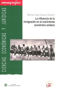 La influencia de la inmigración en el crecimiento económico andaluz, de RIDAO CARLINI | portada del libro