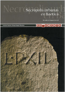 Necrópolis urbanas en Baetica, de Vaquerizo Gil | portada del libro
