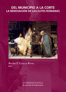 Del municipio a la corte, de Caballos Rufino, Antonio F. | portada del libro