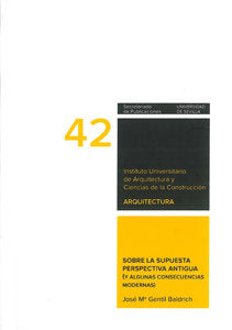 Sobre la supuesta perspectiva antigua (y algunas consecuencias modernas), de Gentil Baldrich, José Mª | portada del libro