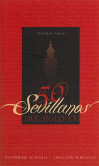 50 sevillanos del siglo XX, de Salas | portada del libro