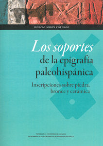 Los soportes de la epigrafía paleohispánica, de Simón Cornago | portada del libro