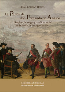 La Pasión de don Fernando de Añasco, de Cartaya Baños, Juan | portada del libro