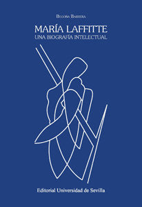 María Laffitte. Una biografía intelectual, de Barrera López, Begoña | portada del libro