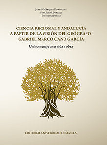 Ciencia regional y Andalucía a partir de la visión del geógrafo Gabriel Marco Cano García, de Rosselló Verger, V. M. | portad