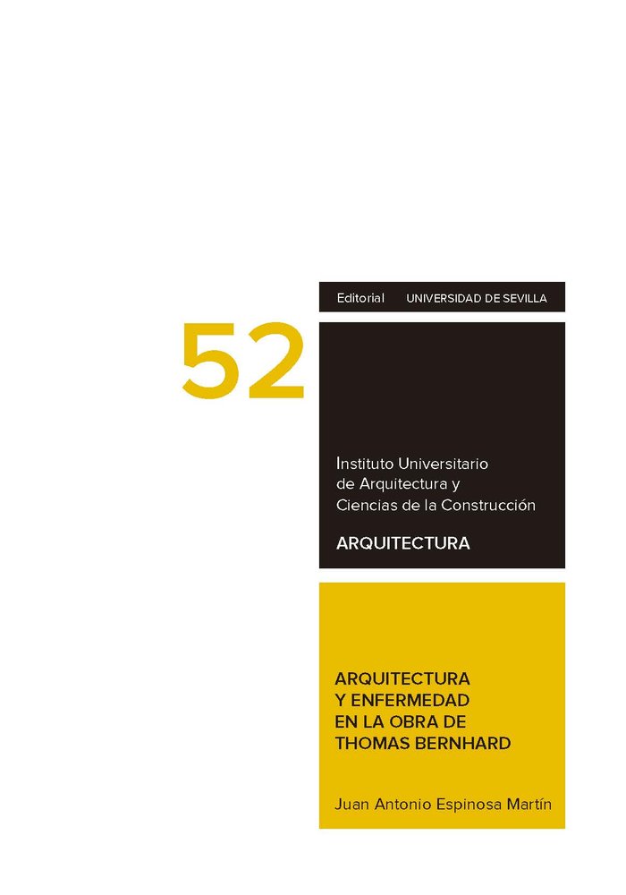 Arquitectura y enfermedad en la obra de Thomas Bernhard, de Espinosa Martín, Juan Antonio | portada del libro