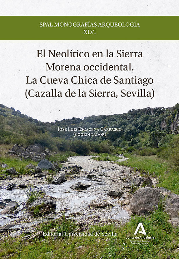EL NEOLITICO EN LA SIERRA MORENA OCCIDENTAL. LA CUEVA CHICA, de ESCACENA CARRASCO, JOSE LUIS | portada del libro