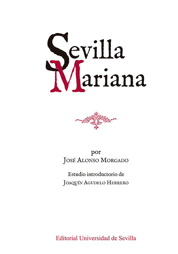 SEVILLA MARIANA, de MORGADO, JOSE ALONSO | portada del libro
