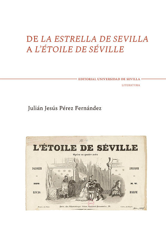 DE LA ESTRELLA DE SEVILLA A LETOILE DE SEVILLE, de PEREZ FERNANDEZ, JULIAN JESUS | portada del libro