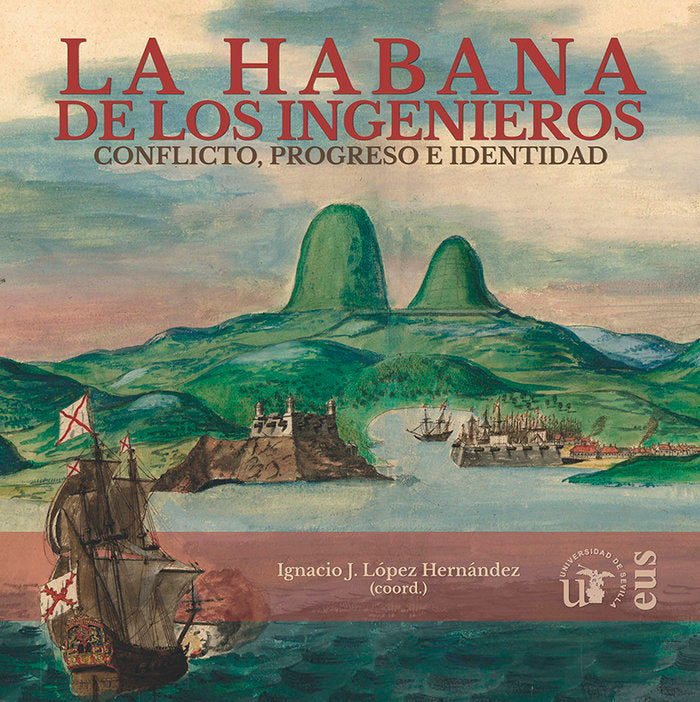 La Habana de los ingenieros, de LOPEZ HERNANDEZ, IGNACIO J. | portada del libro