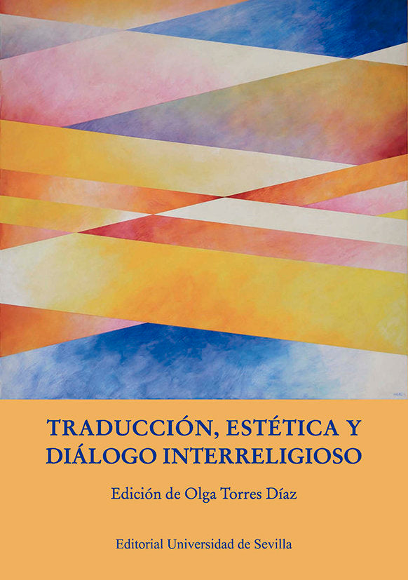 TRADUCCION ESTETICA Y DIALOGO INTERRELIGIOSO, de ALVAREZ ORTEGA, MIGUEL | portada del libro