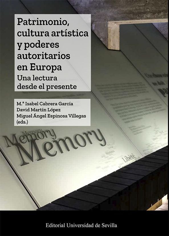 PATRIMONIO CULTURA ARTISTICA Y PODERES AUTORITARIOS EN EURO, de CABRERA GARCIA,Mª ISABEL | portada del libro
