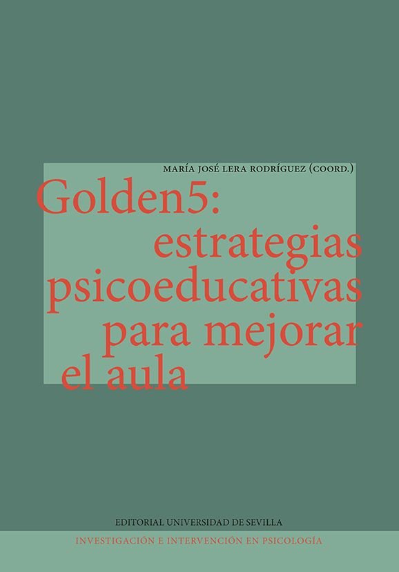 GOLDEN5: ESTRATEGIAS PSICOEDUCATIVAS PARA MEJORAR EL AULA, de LERA RODRIGUEZ, MARIA JOSE | portada del libro