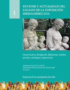 Devenir y actualidad del legado de la Exposición Iberoamericana, de Graciani García | portada del libro