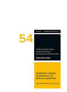Francesco Venezia, John Hejduk y el arte de la memoria, de Bascones de la Cruz, Gabriel | portada del libro