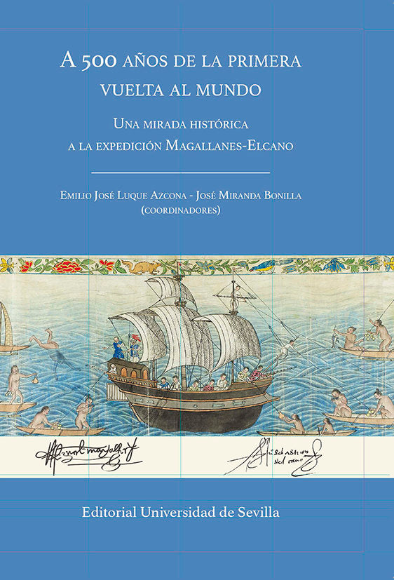 A 500 AÑOS DE LA PRIMERA VUELTA AL MUNDO, de LUQUE AZCONA, EMILIO JOSE | portada del libro