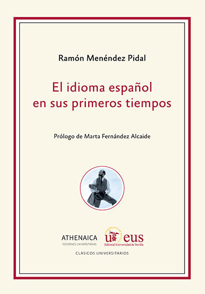 EL IDIOMA ESPAÑOL EN SUS PRIMEROS TIEMPOS, de MENENDEZ PIDAL, RAMON | portada del libro