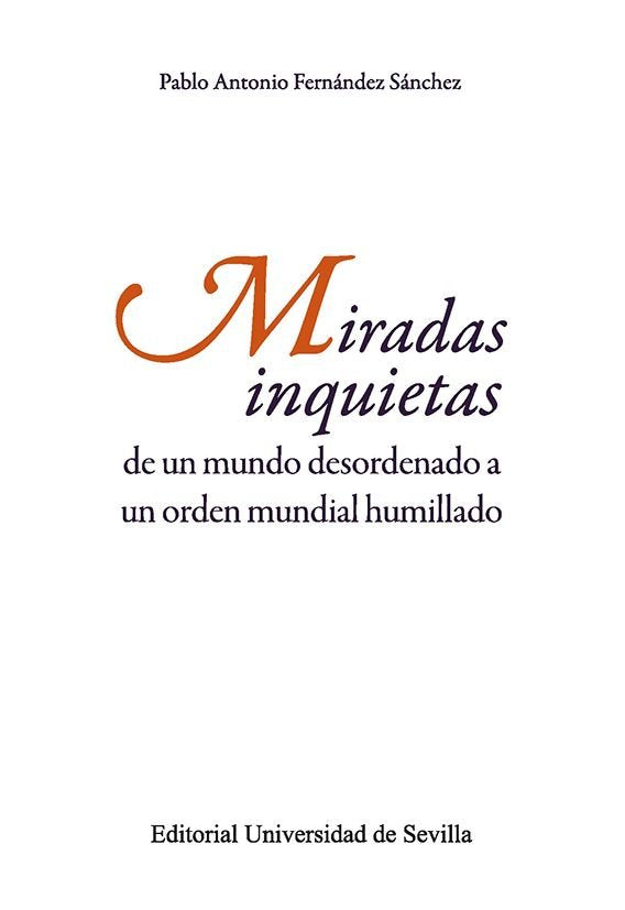 MIRADAS INQUIETAS, de FERNANDEZ SANCHEZ, PABLO ANTONIO | portada del libro