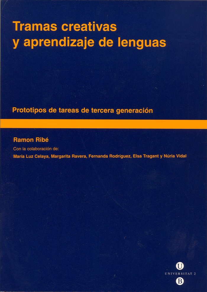 Tramas creativas y aprendizaje de lenguas. Prototipos de tareas de tercera generación, de Ribé Queralt | portada del libro