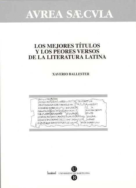 Los mejores títulos y los peores versos de la literatura latina, de Ballester | portada del libro