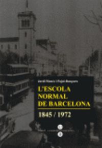 L'Escola Normal de Barcelona 1845-1972, de Monés I pujol-busquets | portada del libro