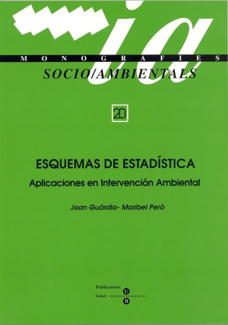 Esquemas de estadística: Aplicaciones en Intervención Ambiental, de Guàrdia Olmos | portada del libro