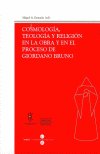 Cosmolog¡a, Teolog¡a y Religión en la Obra y en el Proceso de Giordano Bruno, de CONGRESO DE COSMOLOGIA | portada del libro