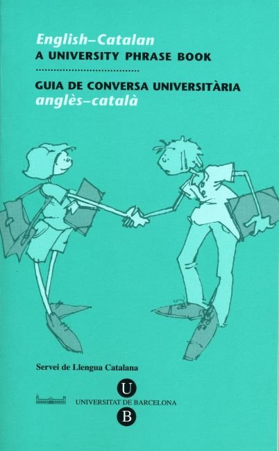 Guia de Conversa Universitària. Anglès-català, de Serveis Lingüístics de la Universitat de Barcelona | portada del libro