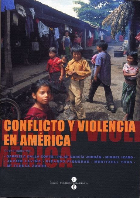 Conflicto y violència en América, de Dalla-Corte Caballero | portada del libro