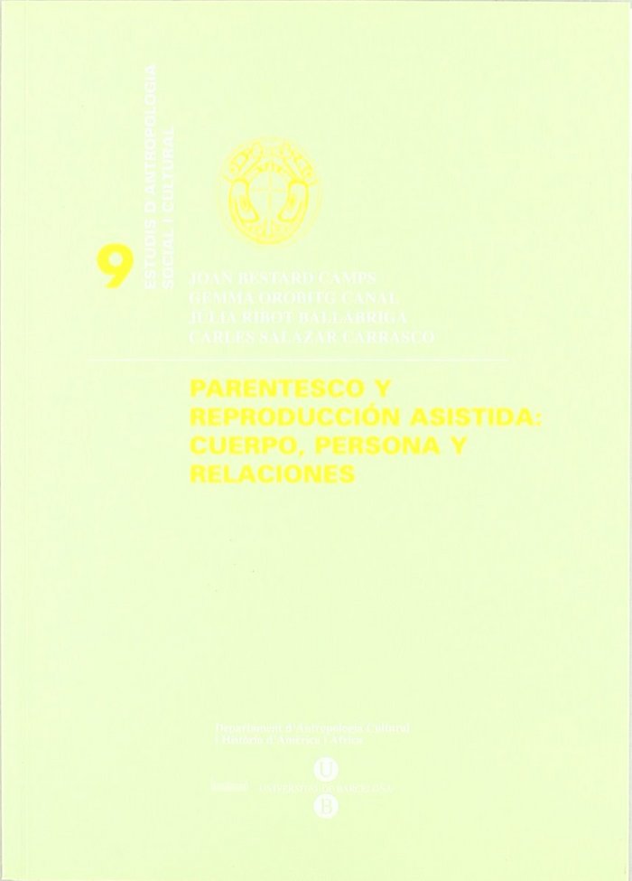 Parentesco y reproducción asistida: cuerpo, persona y relaciones, de Orobitg Canal | portada del libro