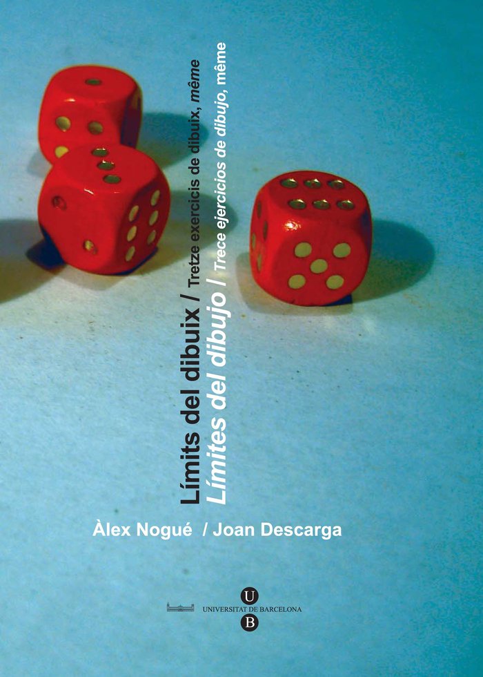 Límits del dibuix / Tretze exercicis de dibuix, même - Límites del dibujo / Trece ejercicios de dibu, de Nogué Font | portada
