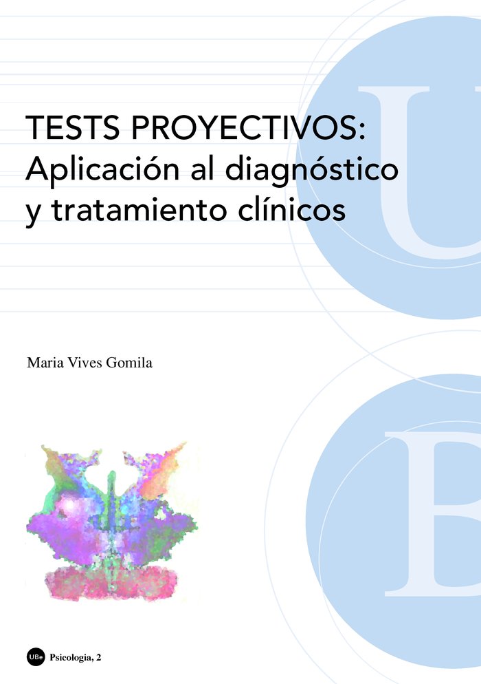 Tests proyectivos: Aplicación al diagnóstico y tratamiento clínicos, de Vives Gomila | portada del libro