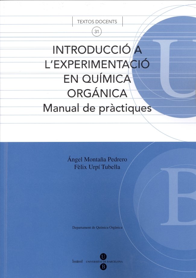 Introducció a l'experimentació en química orgànica. Manual de pràctiques, de Urpí Tubella | portada del libro