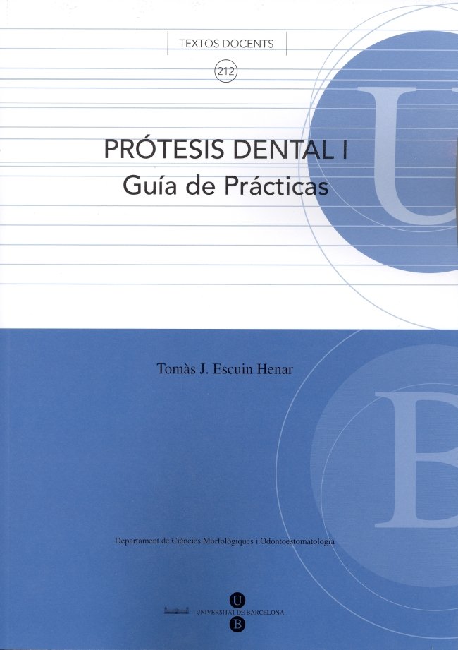 Prótesis dental I Guía de prácticas, de Escuin Henar, Tomás José | portada del libro