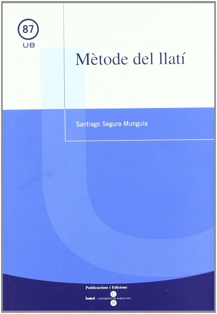 Mètode de llatí, de Segura Munguía | portada del libro