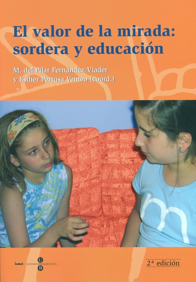 El valor de la mirada: sordera y educación, de Pertusa Venteo | portada del libro